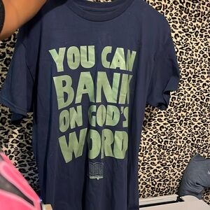 You Can Bank on God T-shirt